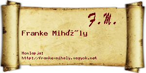 Franke Mihály névjegykártya